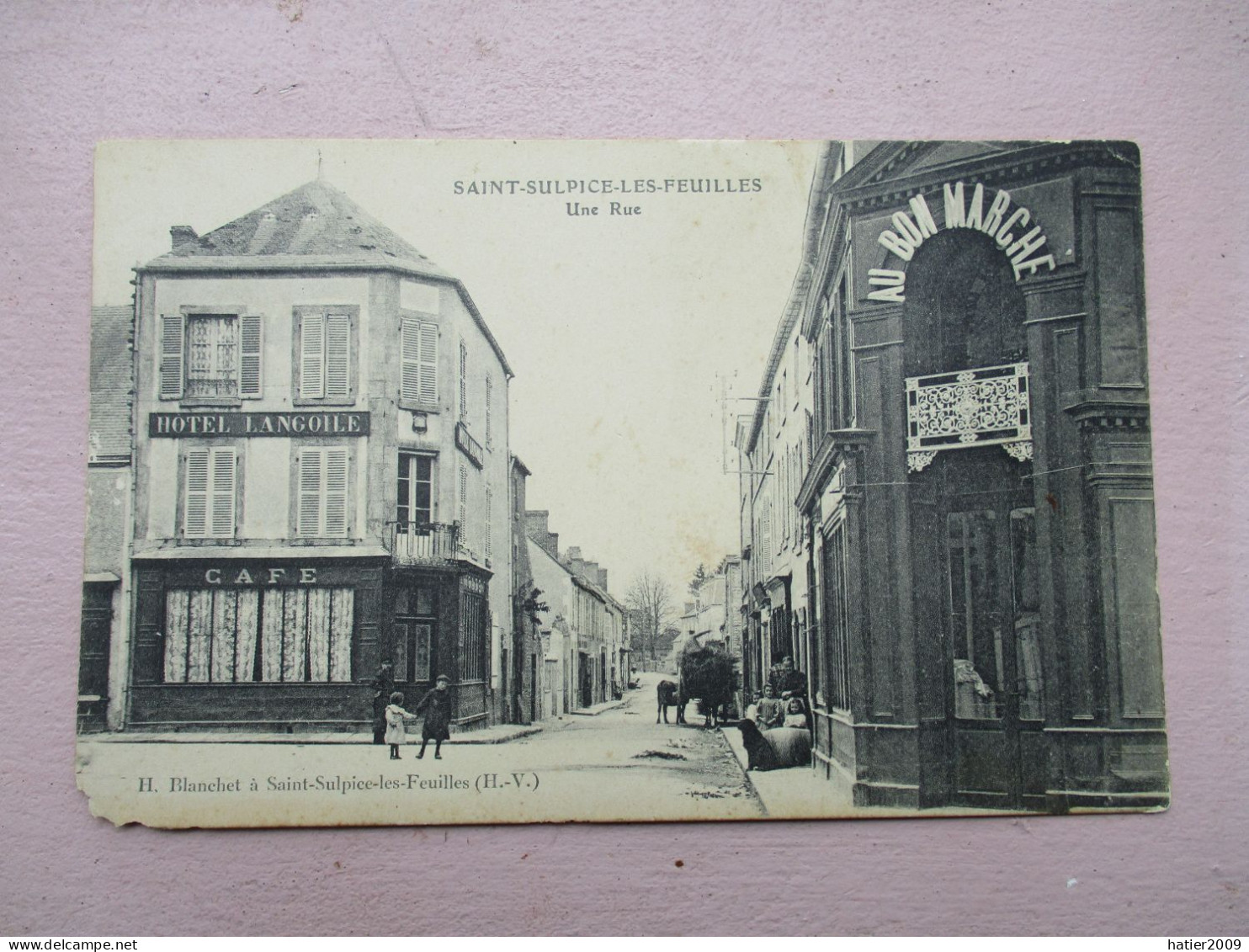 SAINT SULPICE LES FEUILLES - Une Rue -  Hotel Langolle Devanture Au Bon Marché - Saint Sulpice Les Feuilles