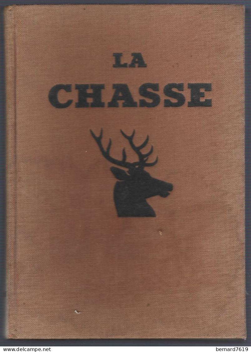 Livre - La Chasse  -    Par G M Villenave - Caza/Pezca