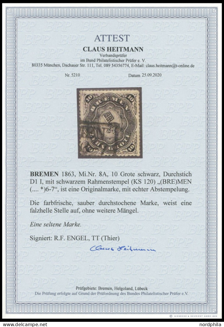 BREMEN 8A O, 1863, 10 Gr. Schwarz, Durchstich D 1I, Winzige Falzhelle Stelle Sonst Farbfrisches Prachtstück, Fotoatteste - Bremen
