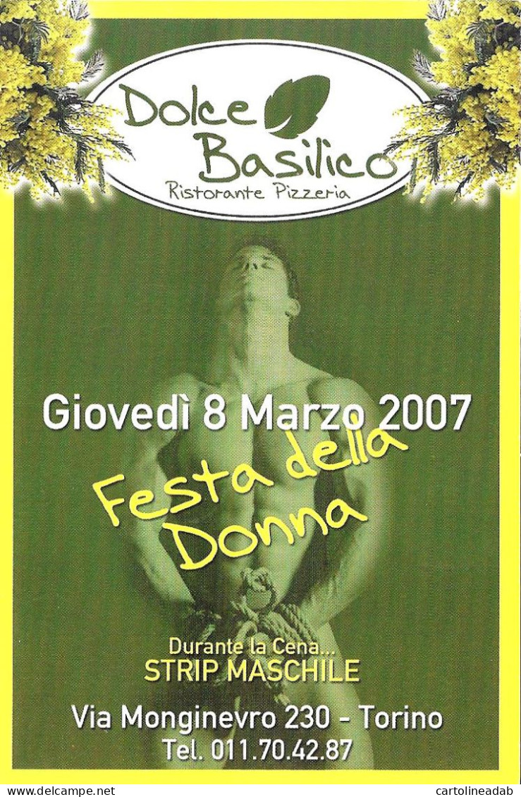 [MD8454] CPM - TORINO - RISTORANTE PIZZERIA DOLCE BASILICO - FESTA DELLA DONNA 2007 - PERFETTA - Non Viaggiata - Bars, Hotels & Restaurants