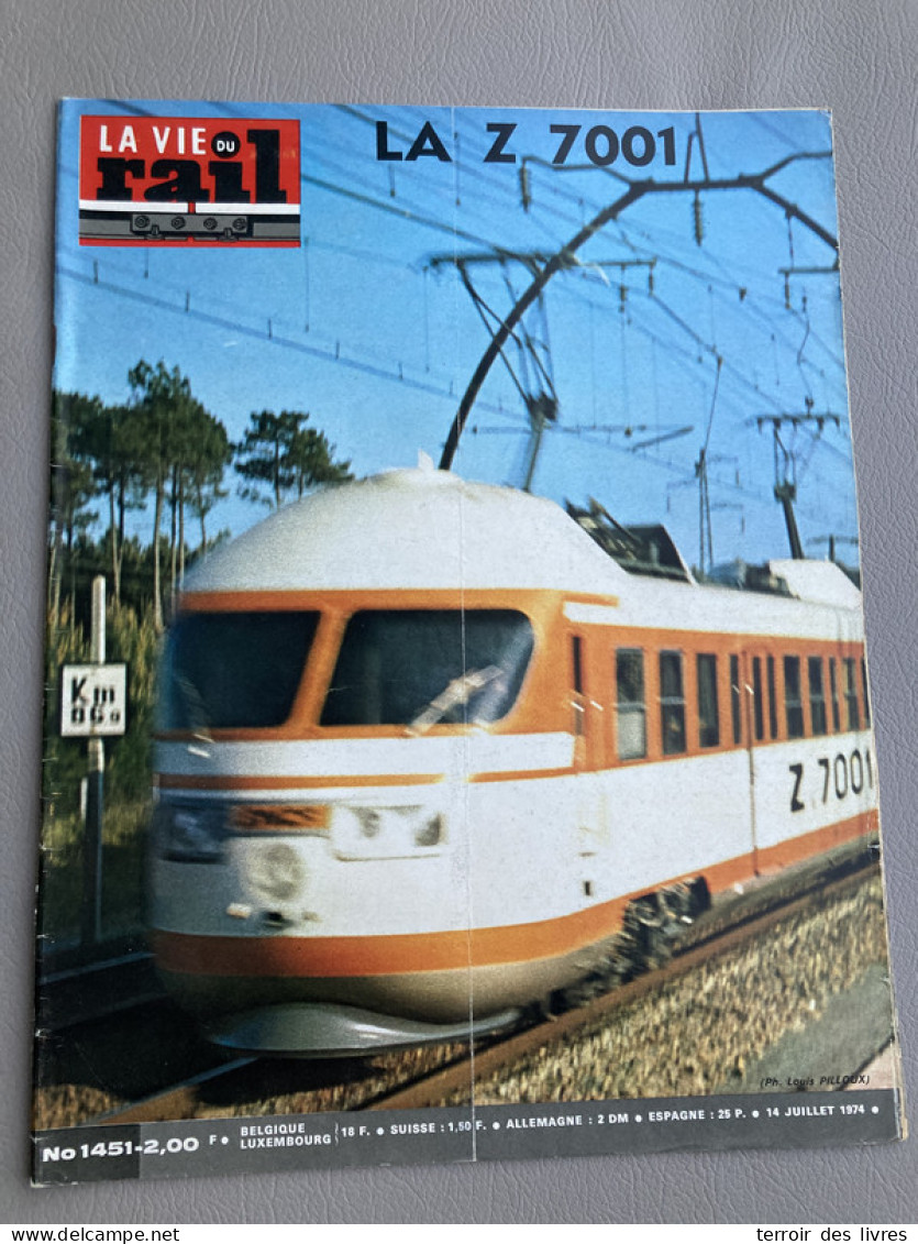 Vie Du Rail 1974 1451 VILLIERS LE BEL DOUCHY CHANTEREINE CHÂTEAURENARD Z 7001 - Trains