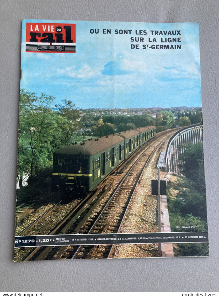 Vie Du Rail 1970 1270 Saint Germain Laye RUEIL CHATOU LE VESINET PECQ PARGOIRE PAULHAN MONTPELLIER MONTBAZIN GIGEAN  - Trains