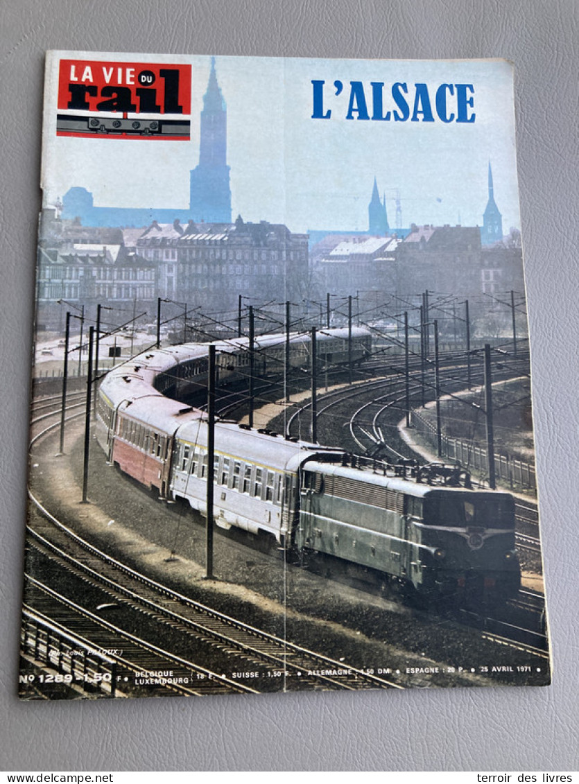 Vie Du Rail 1971 1289 NUMERO SPECIAL L'ALSACE - Trains