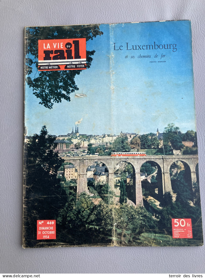 Vie Du Rail 1954 469 WASSERBILLIG MULLERTHAL TETANGE BOURSCHEID ECHTERNACH ESCH SUR ALZETTE DIFFERDANGEMARTELANGE NOERDA - Trenes