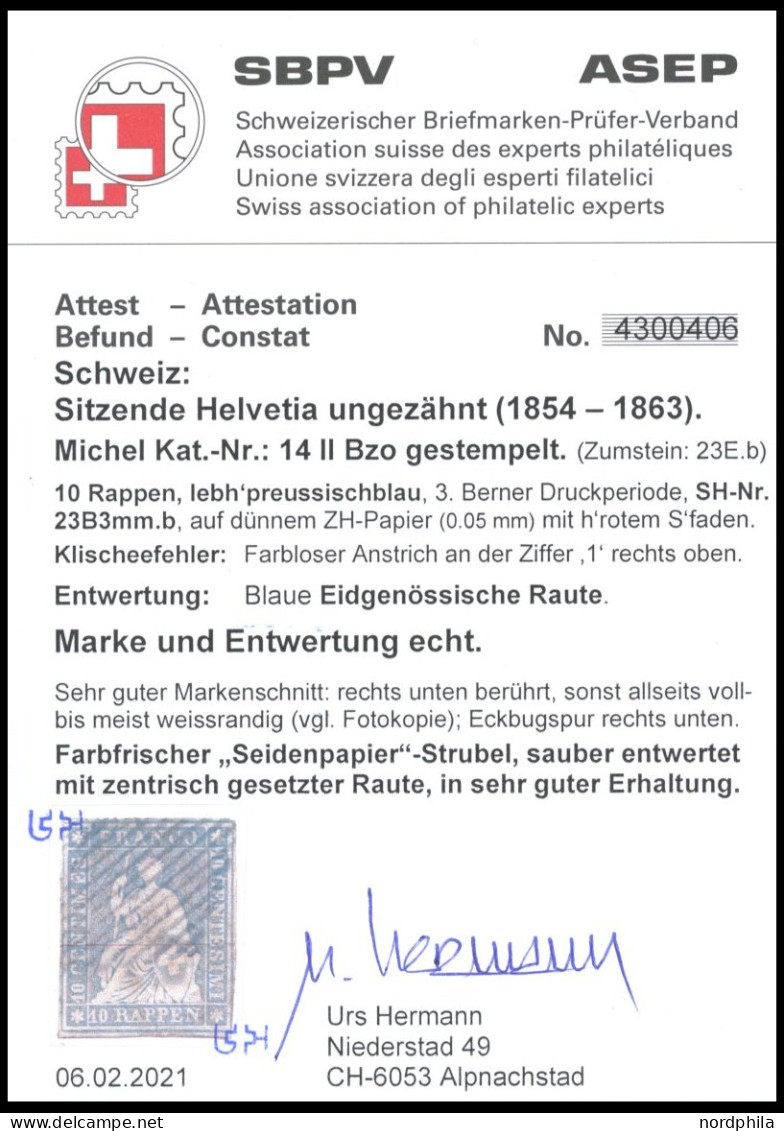 SCHWEIZ BUNDESPOST 14IIBzo O, 1856, 10 Rp. Preussischblau, Seidenpapier, Berner Druck III, (Zst. 23Eb), Klischeefehler,  - Sonstige & Ohne Zuordnung