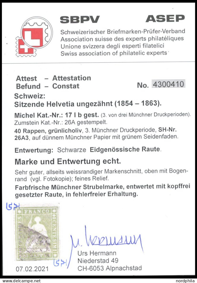 SCHWEIZ BUNDESPOST 17Ib O, 1854, 40 Rp. Dunkelgelblichgrün, 1. Münchener Druck, (Zst. 26A), Allseits Breitrandig, Oben M - Other & Unclassified