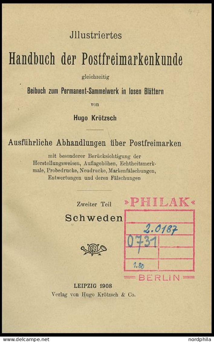 PHIL. LITERATUR Krötzsch-Handbuch Der Postfreimarkenkunde - Schweden, 1908, 116 Seiten, Gebunden, Einband Leichte Gebrau - Philatélie Et Histoire Postale
