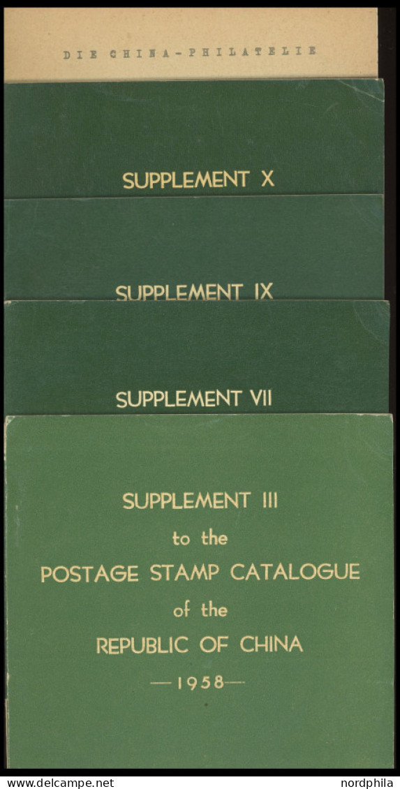 PHIL. LITERATUR Supplement III, VII, IX, X To The Postage Stamp Catalogue Of The Republic Of China, 1958, 1962, 1964 Und - Philately And Postal History