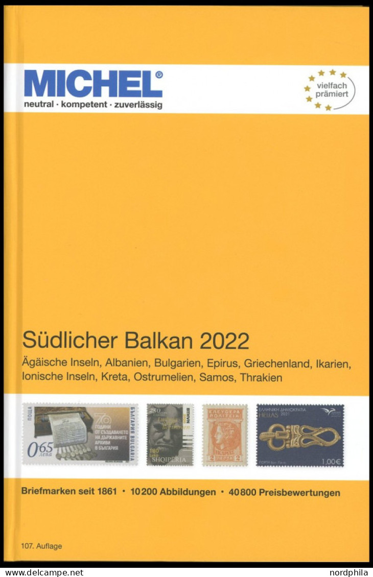 PHIL. KATALOGE Michel: Europa Band 7, Südlicher Balkan 2022, U.a. Mit Ägäische Inseln, Albanien, Bulgarien, Griechenland - Filatelie En Postgeschiedenis