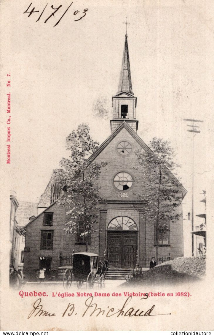 QUÉBEC - L'ÉGLISE NOTRE DAME DES VICTOIRE - PICCOLA ANIMAZIONE - CARROZZA - CARTOLINA FP SPEDITA NEL 1903 - Québec - La Cité