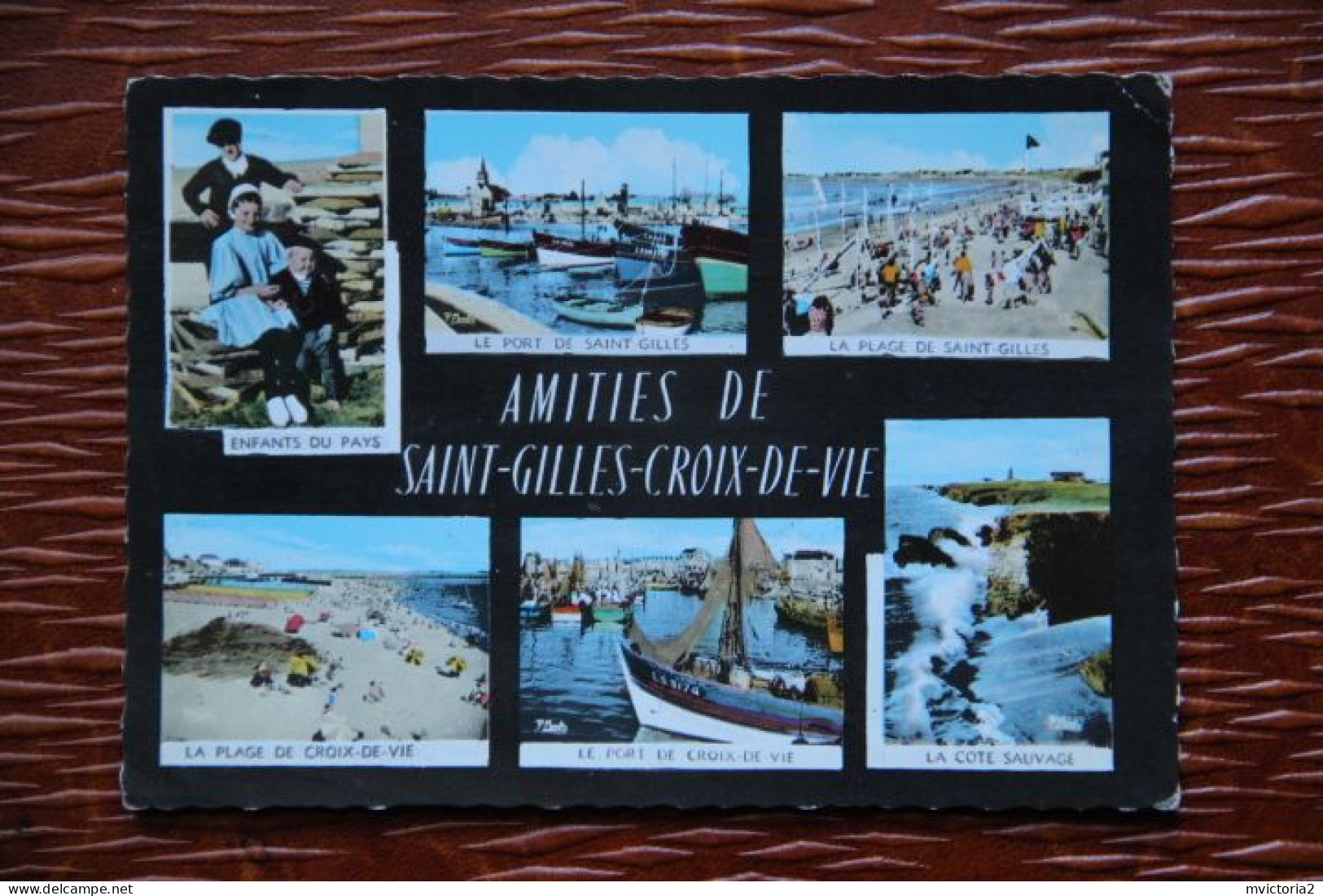 85 - Amitiés De SAINT GILLES CROIX DE VIE - Saint Gilles Croix De Vie