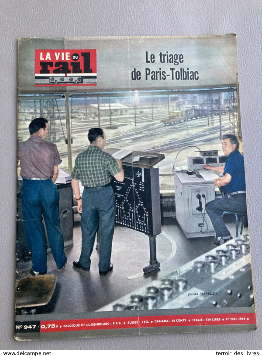 Vie Du Rail 1964 947 AGENTAN ILE MAURICE MAXEVILLE BRINON SUR SAULDRE JARGEAU  VILLERS SAINT GEORGES ESTERNAY SeZANNE - Trenes