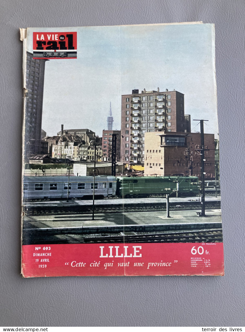 VIE DU RAIL 1959 693 SPECIAL LILLE ET SA REGION NORD HELLEMMES - Trains