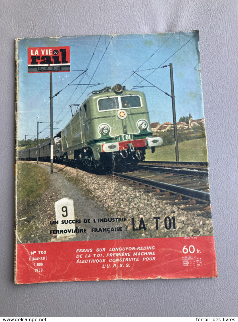 Vie Du Rail 1959 700 TAULIGNAN GIVORS THONES BENESTROFF REDING OBERSTINZEL VALENCE SAINT VALLIER GRAND SERRE - Trains