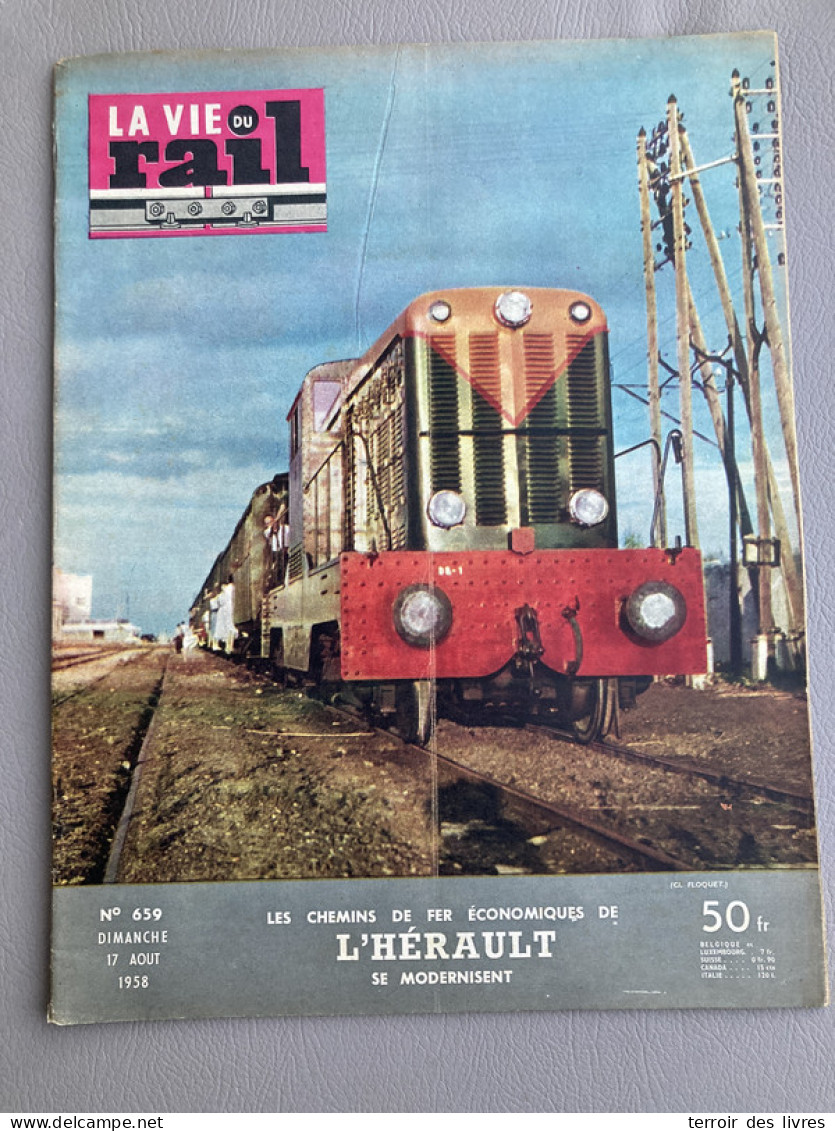 Vie Du Rail 1958 664 CASTELSARRAZIN MONTAUBAN DIEUPENTALE SETE MARMANDE AGEN MOISSAC CASTELNAUDARY LEZIGNAN BAR LE DUC N - Trenes