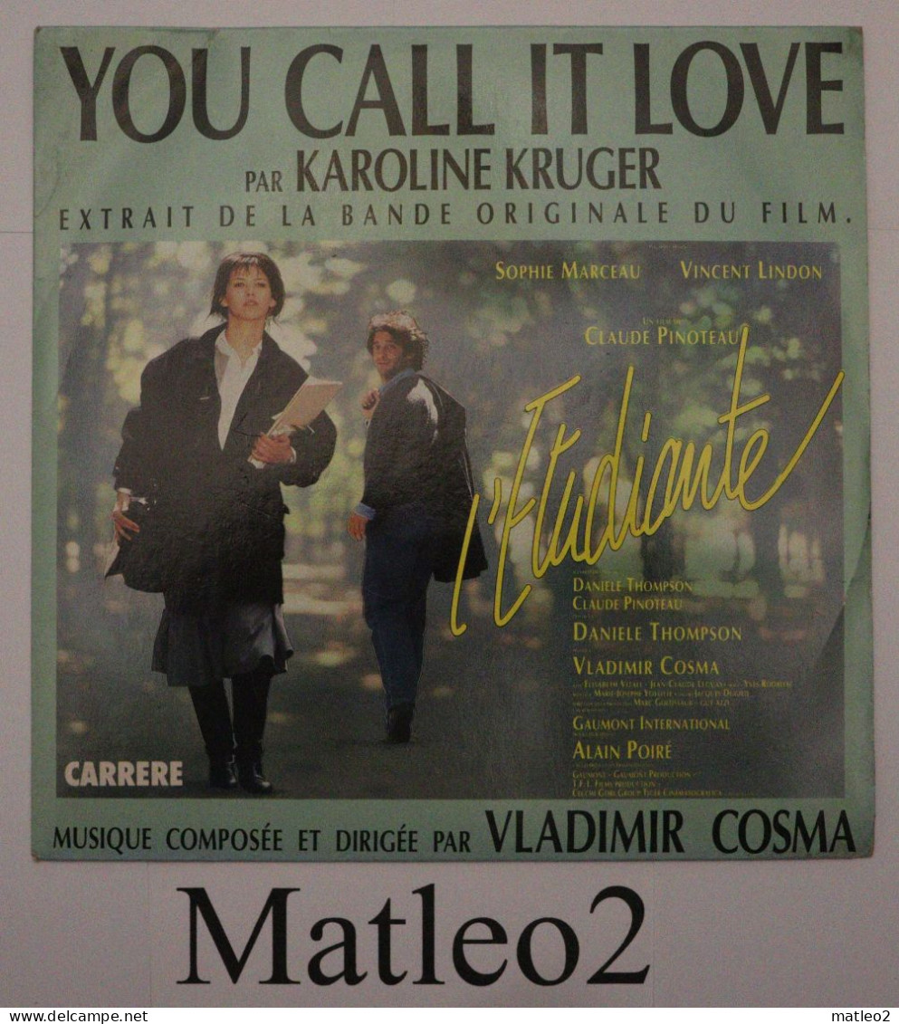 Vinyle 45 Tours : Vladimir Cosma - You Call It Love (BO Du Film L'étudiante) (Par Karoline Kruger) - Soundtracks, Film Music