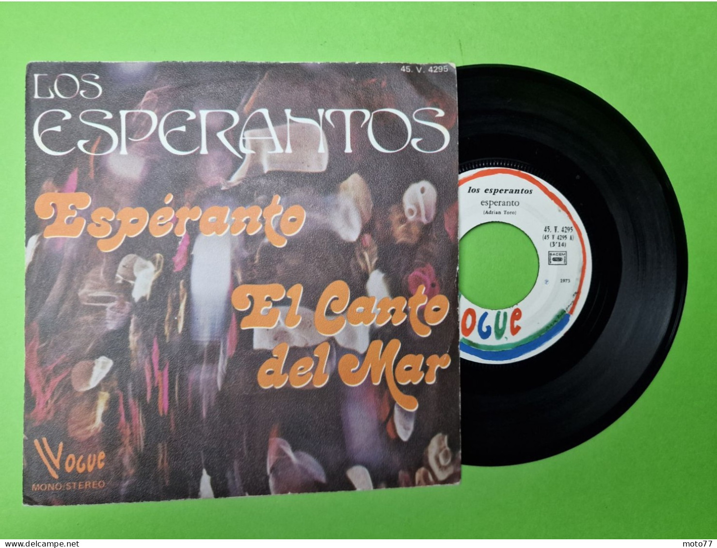 89/ Disque Vinyle 45 Tours - LOS ESPERANTOS - Espéranto & El Canto Del Mar - Etat D'usage - Année 1973 - Soul - R&B