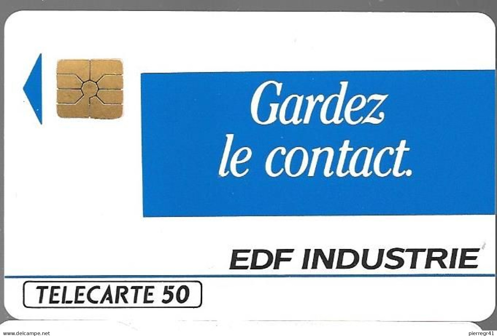 CARTE-PUCE-PRIVEE-D-50U-D341-SO2-1990-EDF-GARDEZ Le CONTACT-V° Pe2967-Neuve-TBE-LUXE - Ad Uso Privato