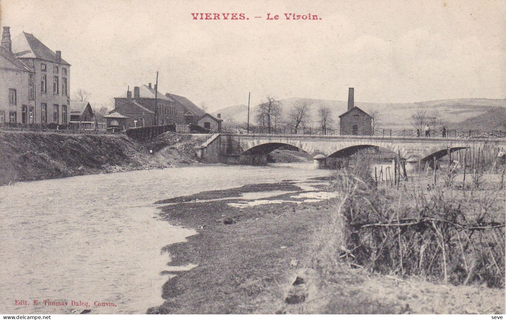 VIERVES Le Viroin Carte Non Voyagée - Viroinval