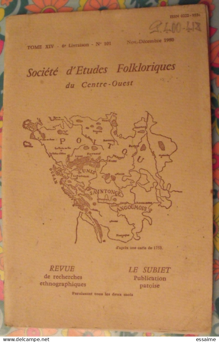 Société D'études Folkloriques Du Centre-ouest; Tome XIV, 6° Lvraison, N° 101. 1980. Aguiaine Subiet - Aquitaine