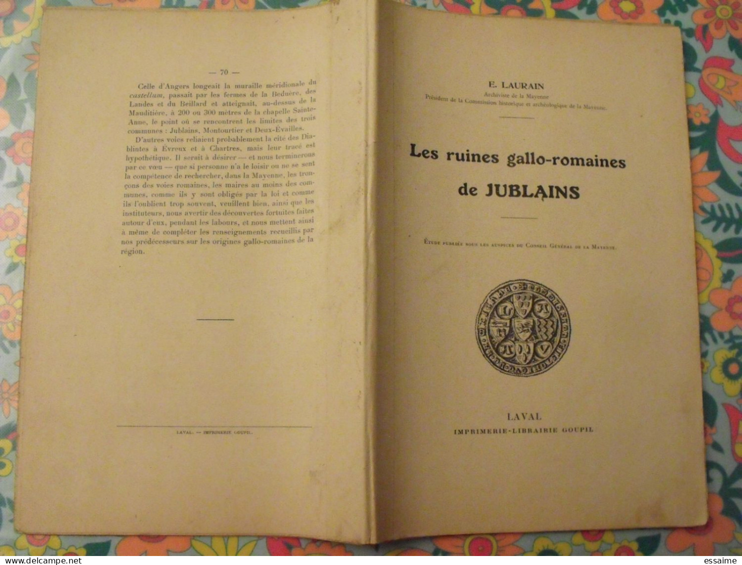 Les Ruines Gallo-romaines De Jublains. Mayenne. Laurain. Goupil, Laval, 1958 - Pays De Loire