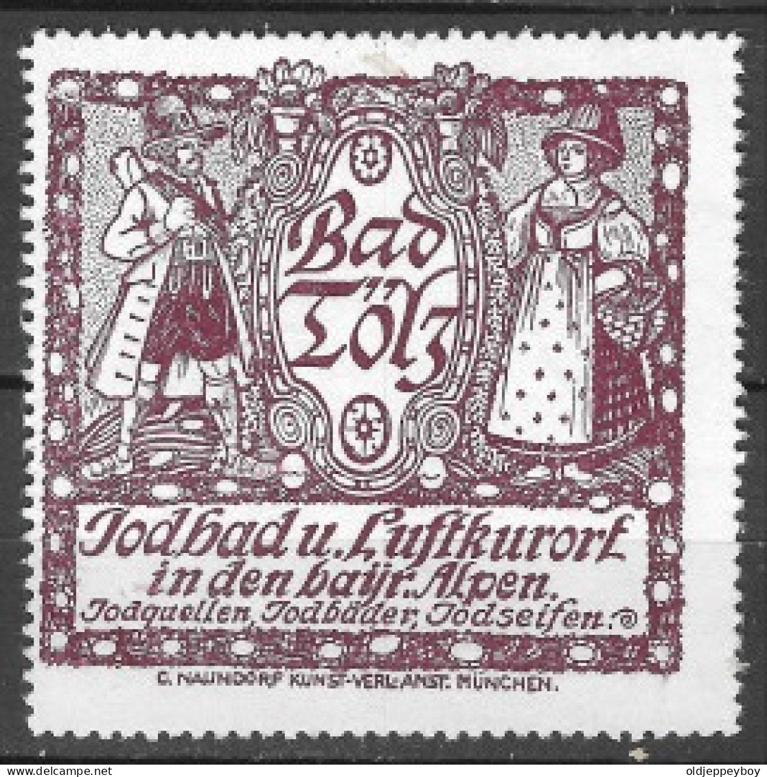 GERMANY Reklamemarke VIGNETTE Bad Tölz Jod U. Luftkurort I. D. Bayr. Alpen Bayern Costume Typique  5.5 X 5.5 Cm - Erinnofilia