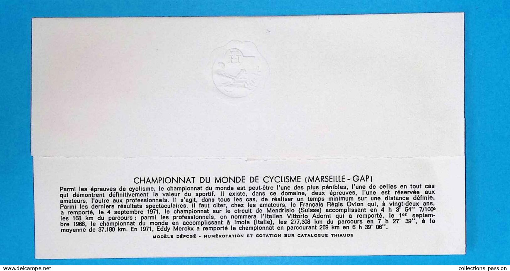 FDC, 1 Er Jour, Ed. H. THIAUDE, Sports, Championnats Du Monde Cyclistes, 22 Juillet 1972, 13, Marseille, 2 Scans - 1970-1979