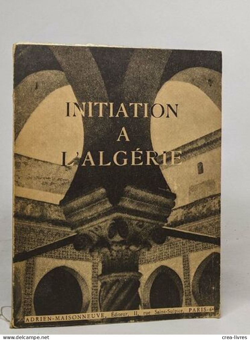 Initiation A L'algérie - Non Classés