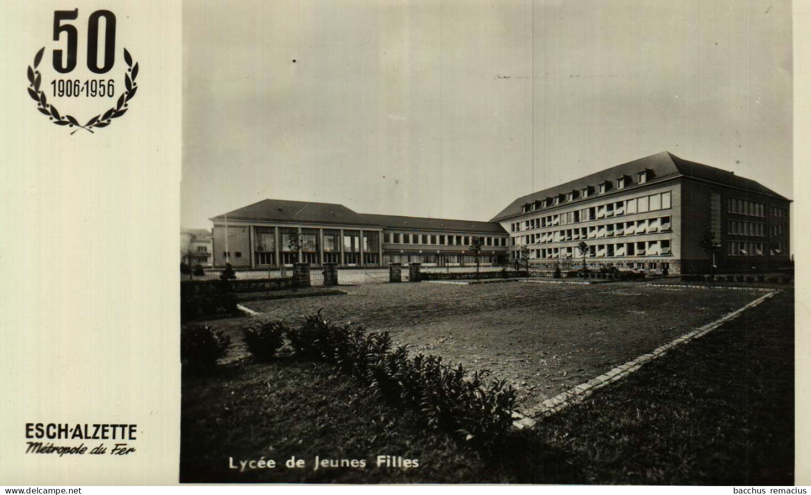 ESCH-SUR-ALZETTE   - 50 Ans 1906-1956 Métropole De Fer - Lycée De Jeunes Filles - Esch-Alzette