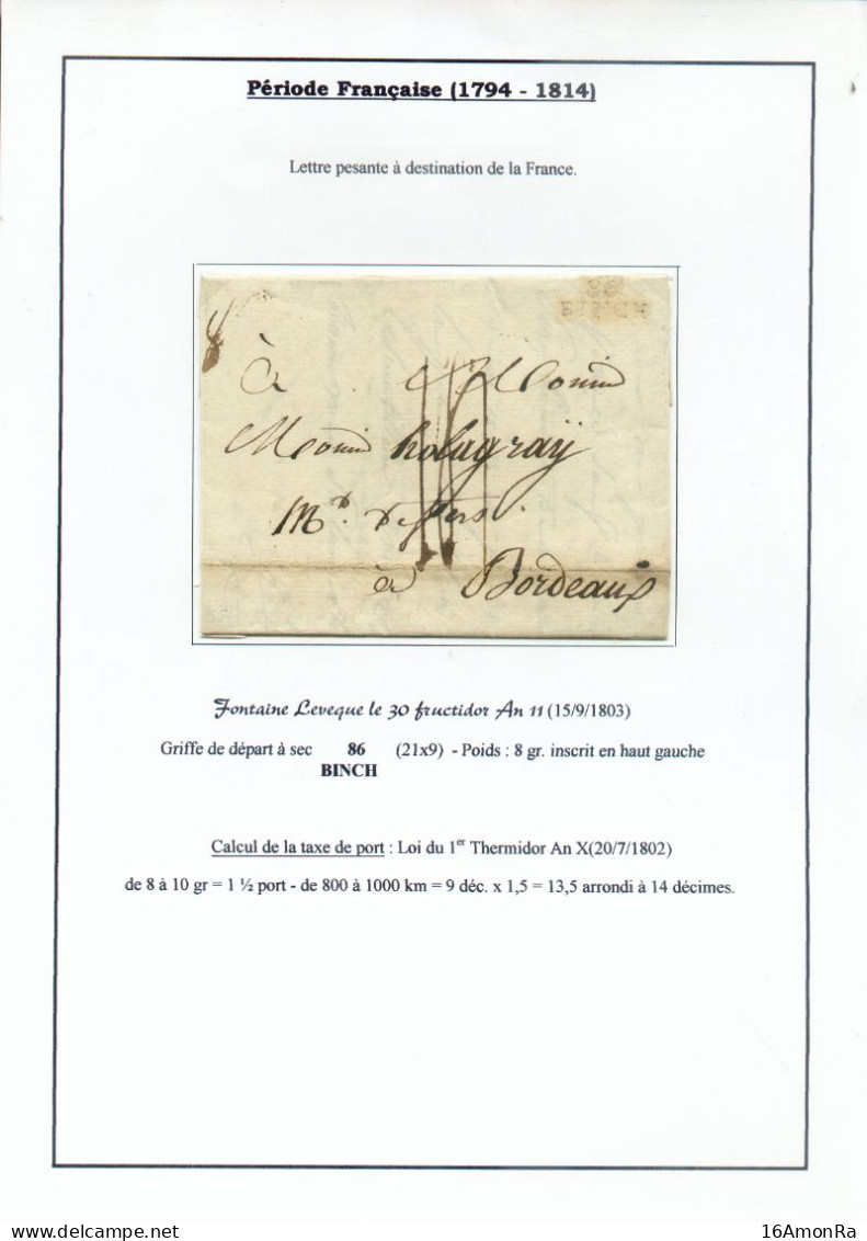 LAC De FONTAINE L'EVEQUE Le 30 Fructidor AN 11 (15/09/1803) Avec Griffe 86 BINCH (21x9 Mm) Vers Bordeaux.  Port De 14 Dé - 1794-1814 (French Period)