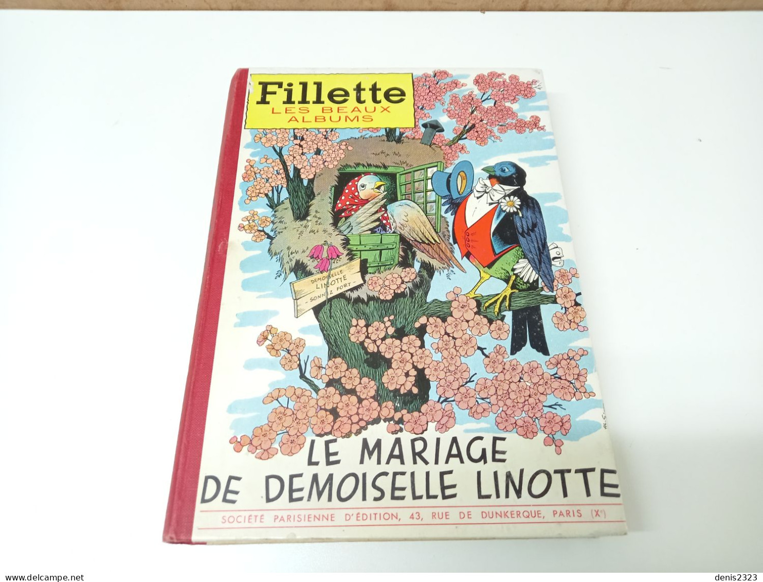 Recueil Des Magazines Fillette 1954 TTB Le Mariage De Demoiselle Linotte Les Beaux Albums - Lots De Plusieurs BD