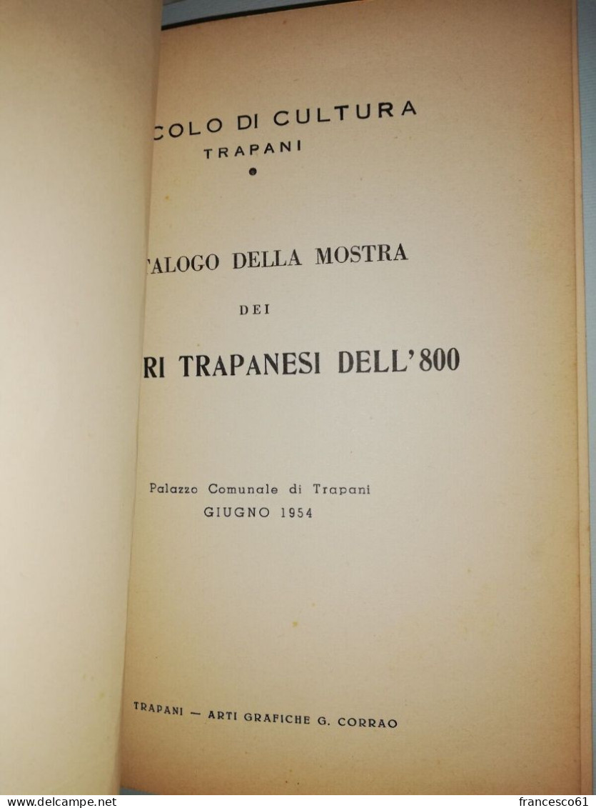 G1009 Trapani 1954 Catalogo Mostra Pittori Trapanesi '800 50 Pagine + 27 Tavole - A Identificar