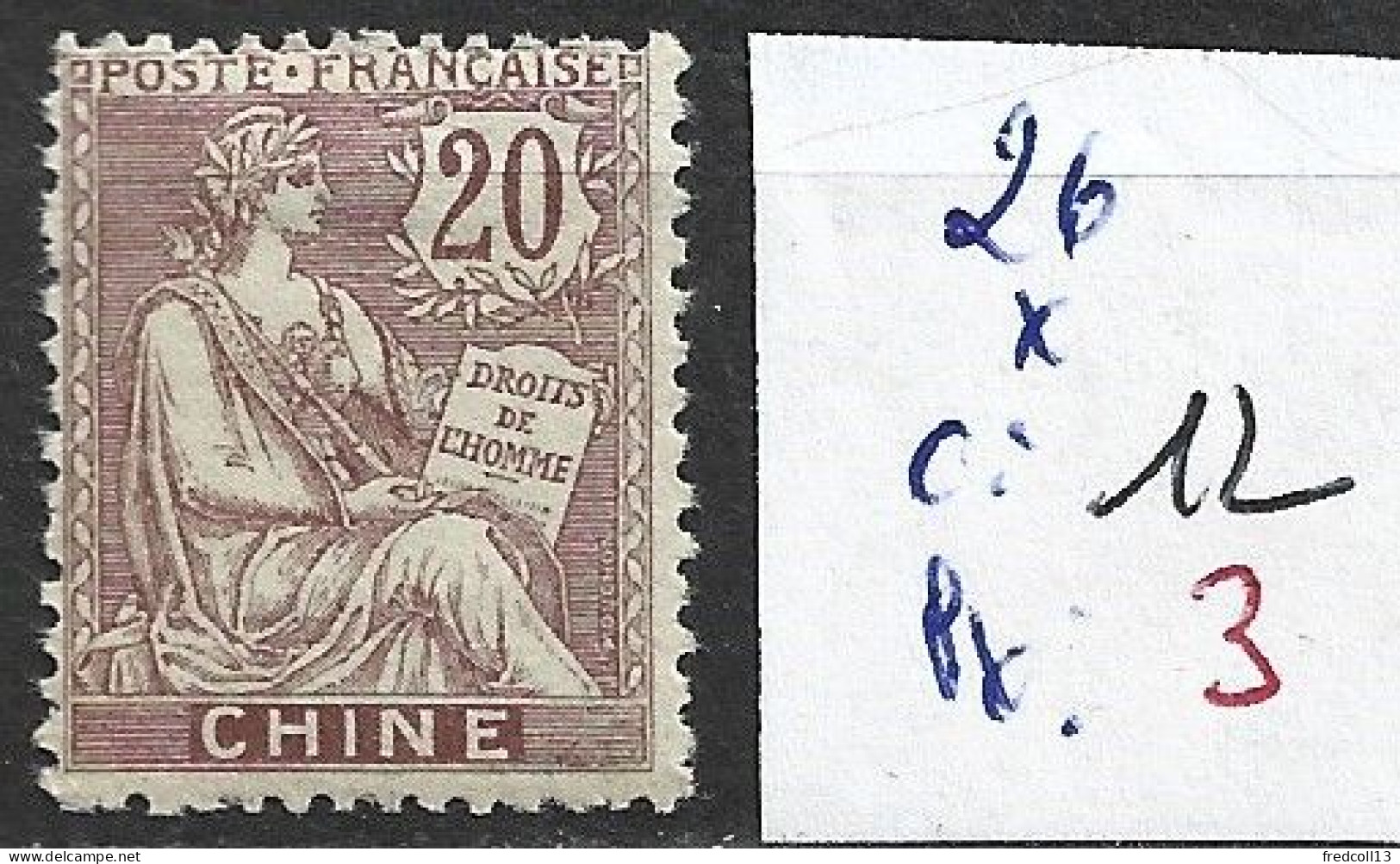 CHINE FRANCAISE 26 * Côte 12 € - Nuovi