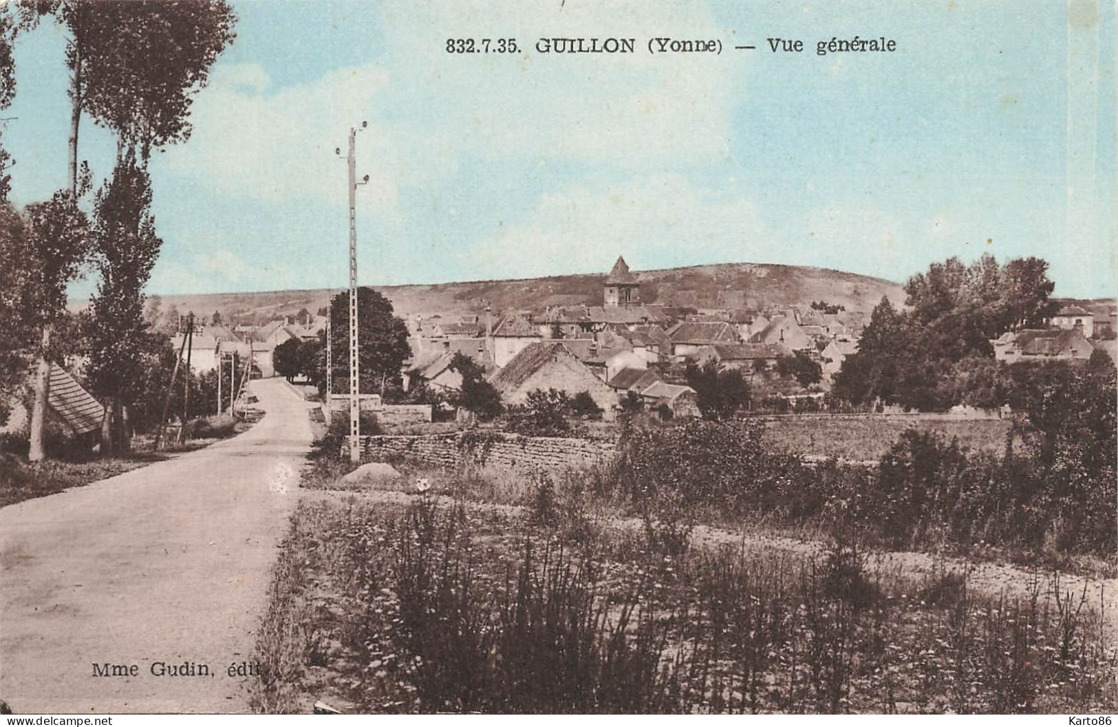 Guillon * Route Et Vue Générale Sur Le Village - Guillon