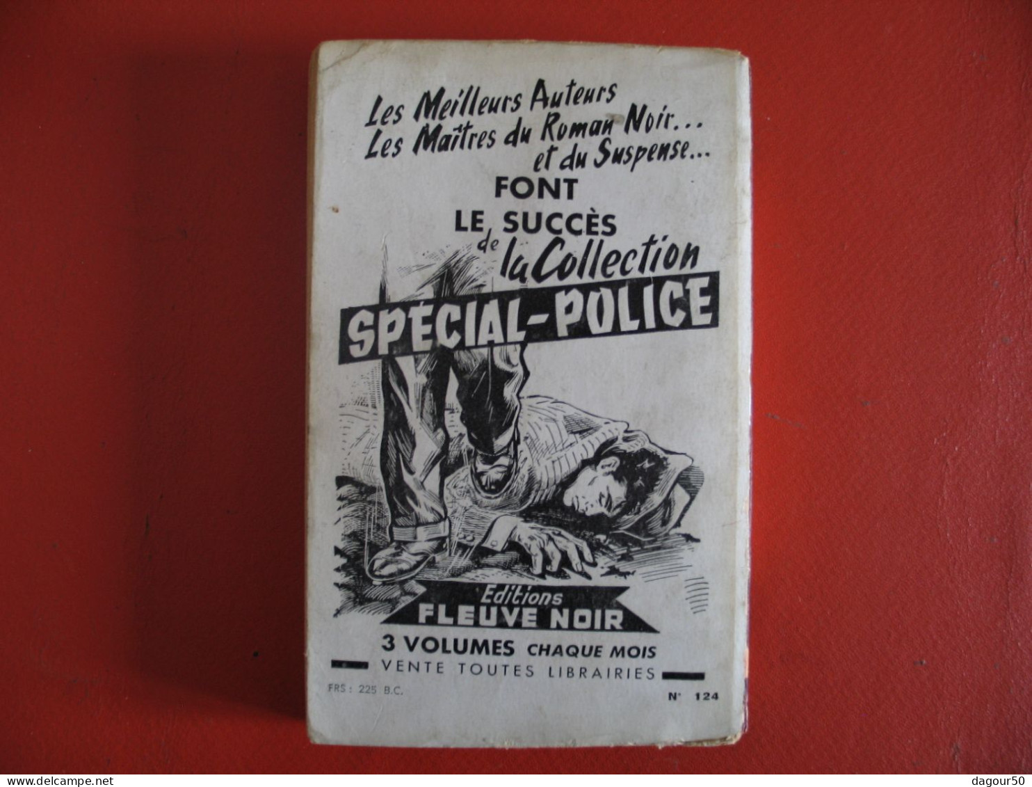 P38 Et Vieilles Méthodes,  André Lay - Fleuve Noir Spécial Police N°124 - EO 1957. - Fleuve Noir