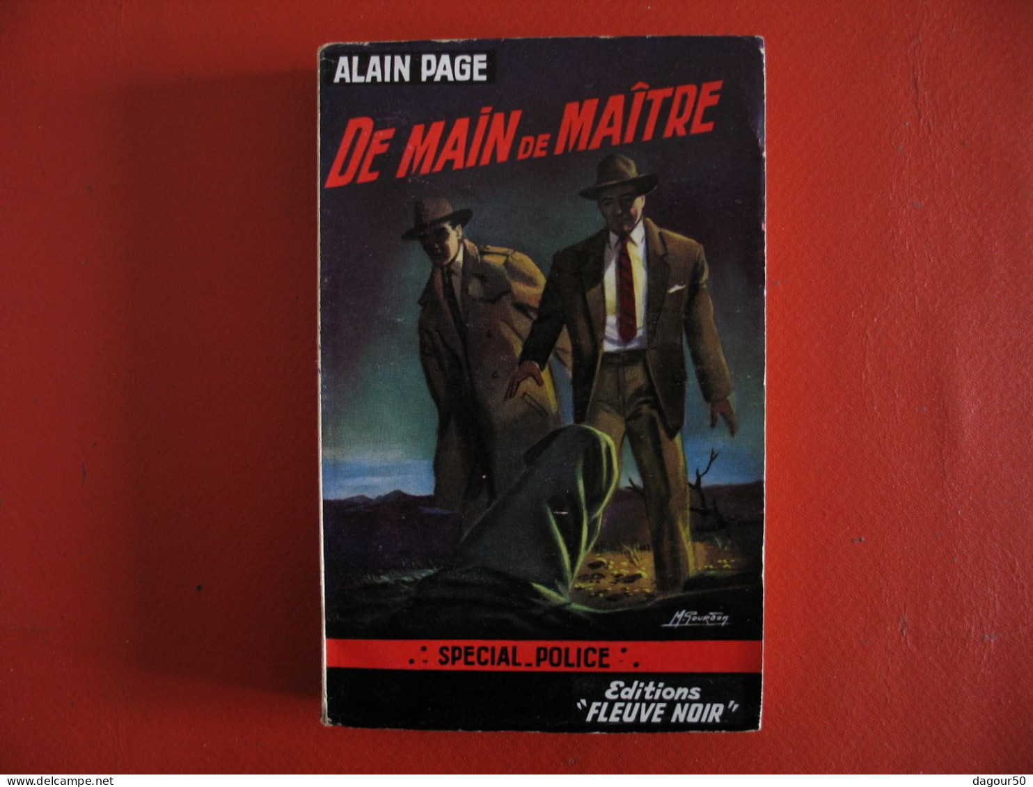 De Main  De Maître,  Alain Page - Fleuve Noir Spécial Police N° 139 - EO 1957. - Fleuve Noir