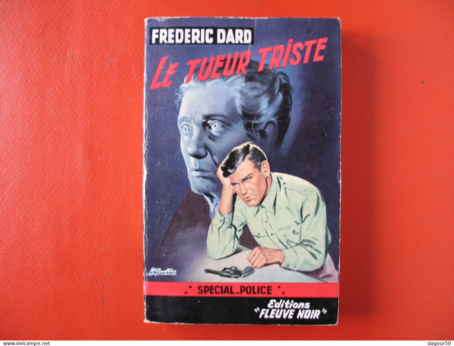 Le Tueur Triste,  Frédéric Dard  - Fleuve Noir Spécial Police N° 167 - EO 1958. - Fleuve Noir