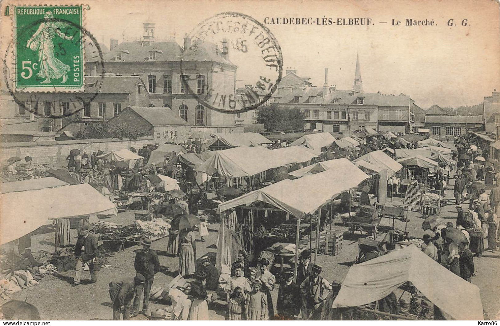 Caudebec Les Elbeufs * Place Et Le Marché * Foire Marchands - Caudebec-lès-Elbeuf