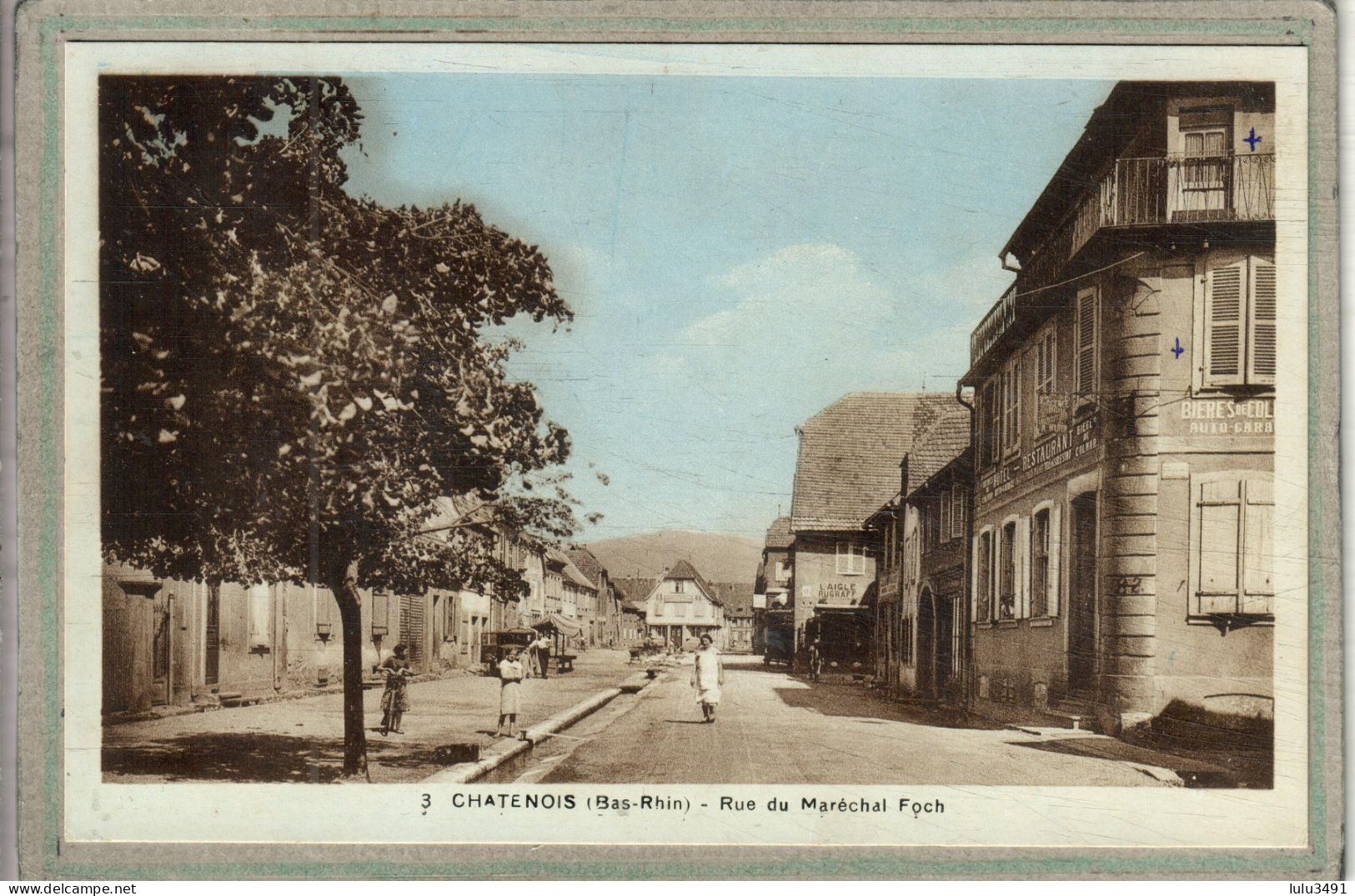 CPA - CHATENOIS (67) - Rue Du Maréchal Foch Et Restaurant Bières De Colmar - Carte Colorisée Des Années 30 - Chatenois