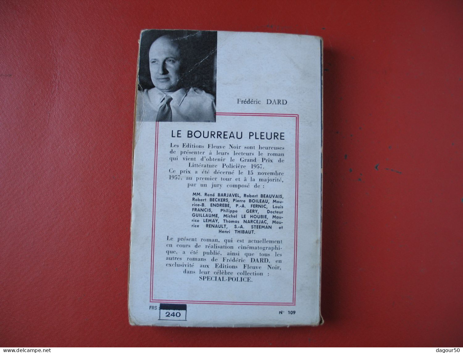 Le Bourreau Pleure,  Frédéric Dard- Fleuve Noir Spécial Police N°109. 1957. - Fleuve Noir