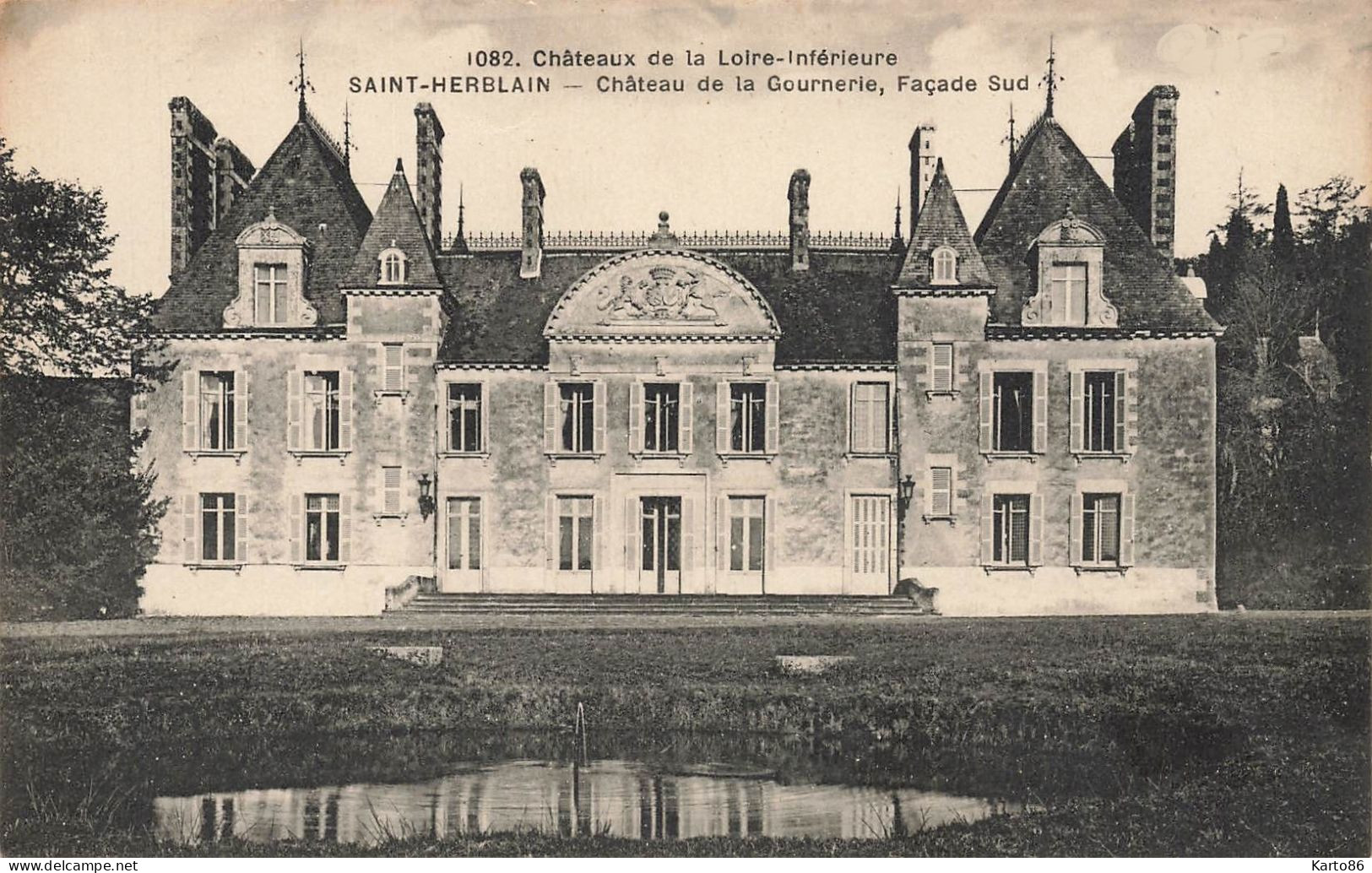 St Herblain * Château De La Gournerie , Façade Sud * Châteaux De La Loire Inférieure N°1082 - Saint Herblain
