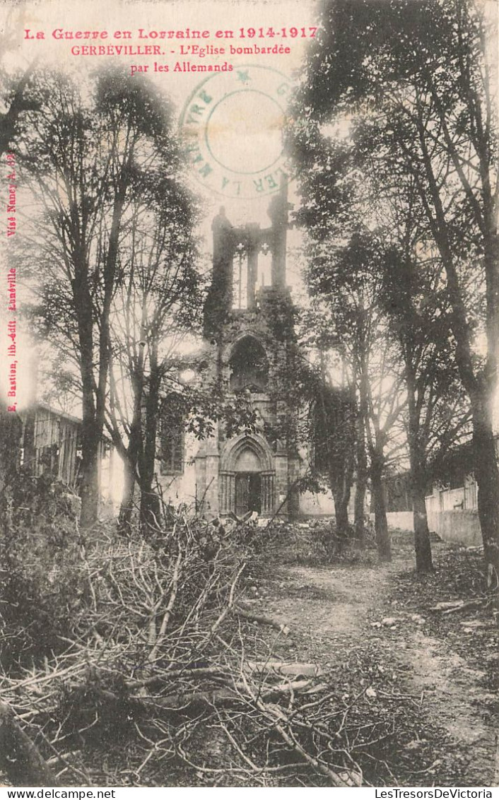 FRANCE - Gerbeviller - L'église Bombardée Par Les Allemands - Carte Postale Ancienne - Gerbeviller