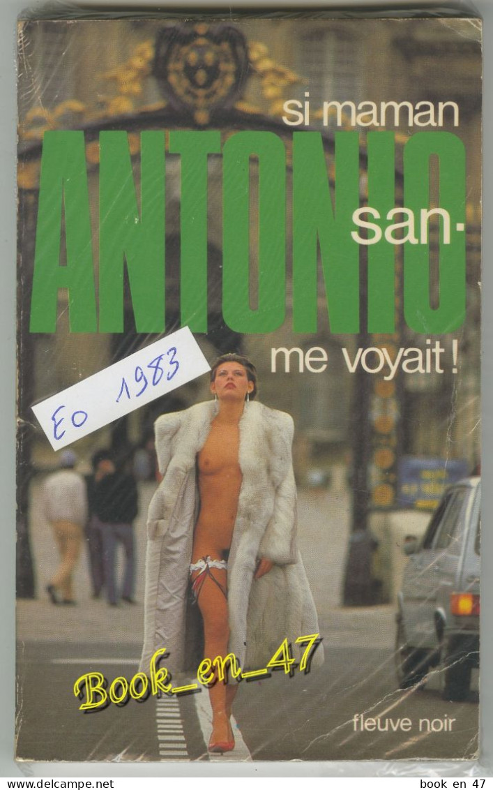 {51955} San-Antonio "Si Maman Me Voyait!". EO 1983. - San Antonio