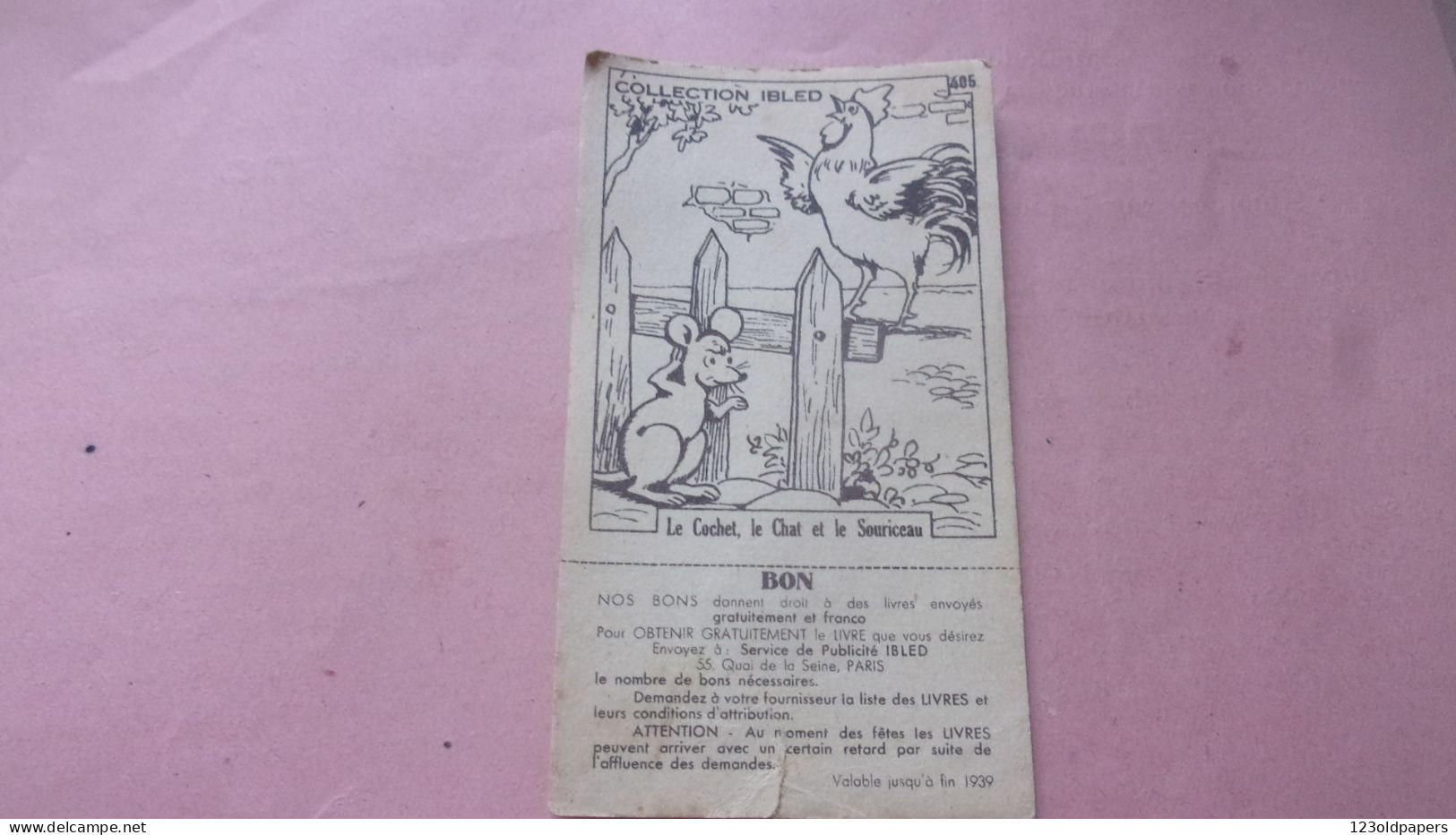 COLLECTION IBLED  Fables Chocolat Ibled 1939 BON VALABLE JUSQU A FIN 1939 ILLUSTRATEUR RABIER BENJAMIN ? - Ibled