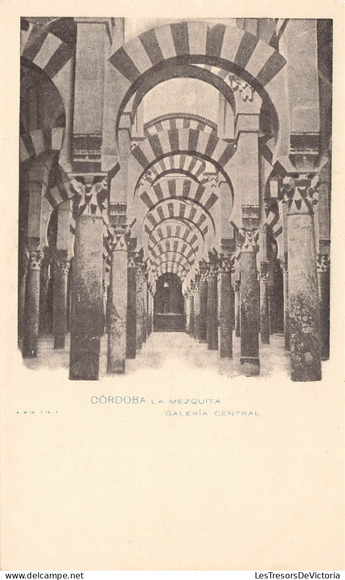 ESPAGNE - Cordoba - La Mezquita - Galeria Central - Carte Postale Ancienne - Córdoba