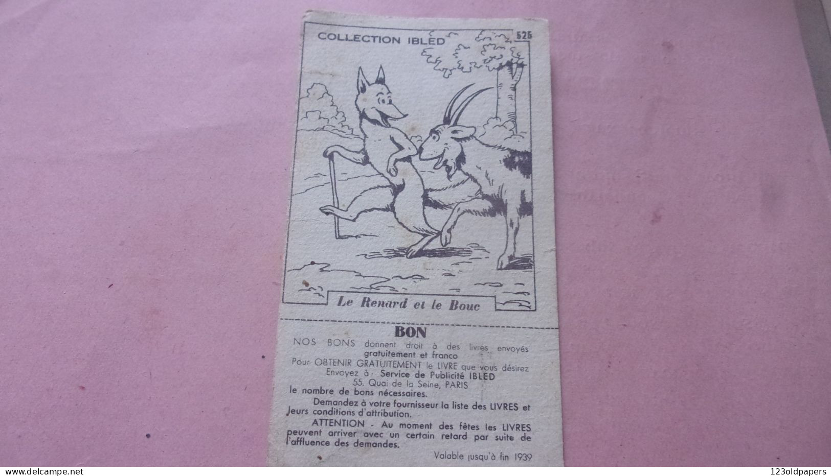 COLLECTION IBLED  Fables Chocolat Ibled 1939 BON VALABLE JUSQU A FIN 1939 ILLUSTRATEUR RABIER BENJAMIN ? - Ibled