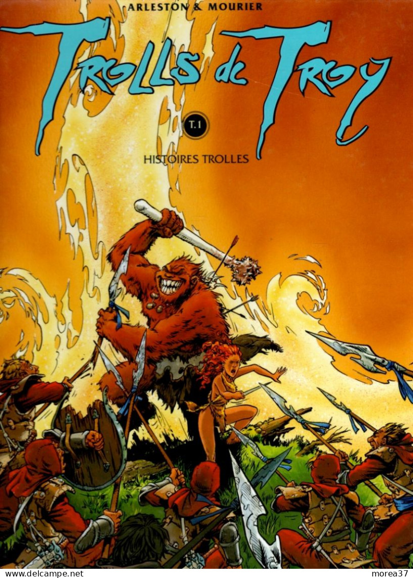 TROLLS DE TROY  Histoires Trolles    Tome 1   De ARLESTON / MOURIER      SOLEIL - Trolls De Troy