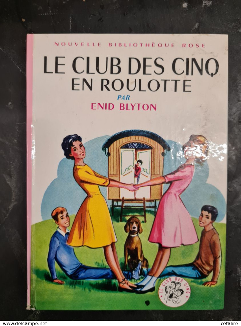 Le Club Des Cinq En Roulotte   Enid Blyton  +++TRES  BON ETAT+++ - Bibliotheque Rose