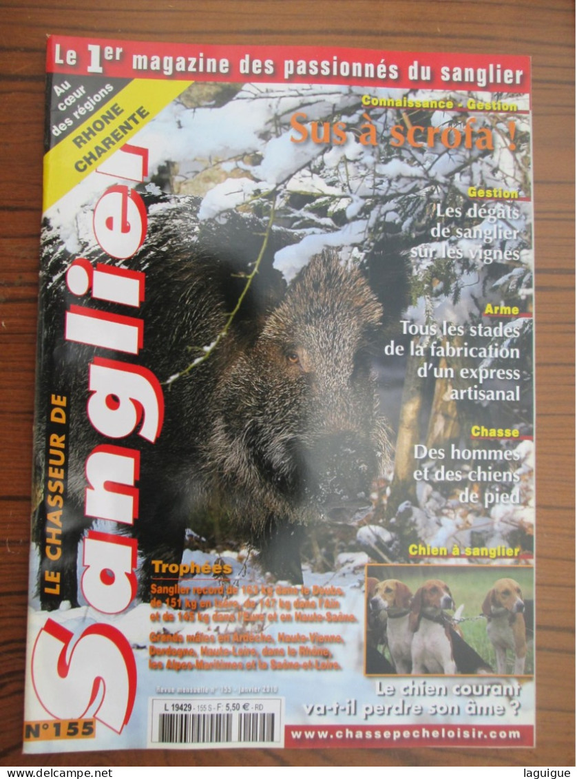 LOT DE 12 REVUES LE CHASSEUR DE SANGLIER 2010 CHASSE N° 155 à 166 Année Complète - Caza/Pezca