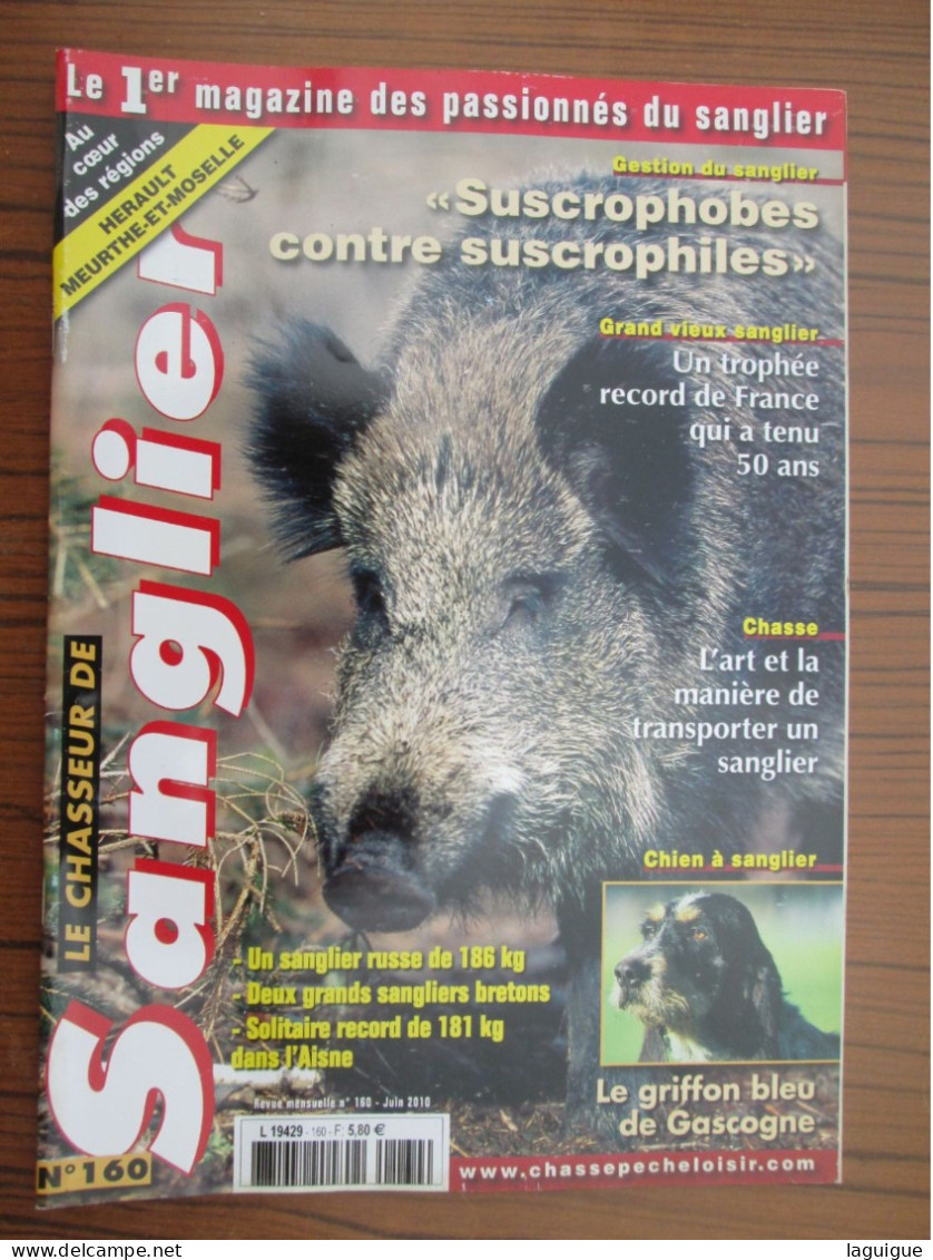 LOT DE 12 REVUES LE CHASSEUR DE SANGLIER 2010 CHASSE n° 155 à 166 année complète